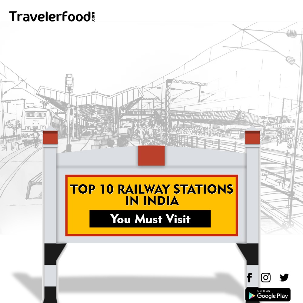 India's top 10 beautiful railway station you must visit